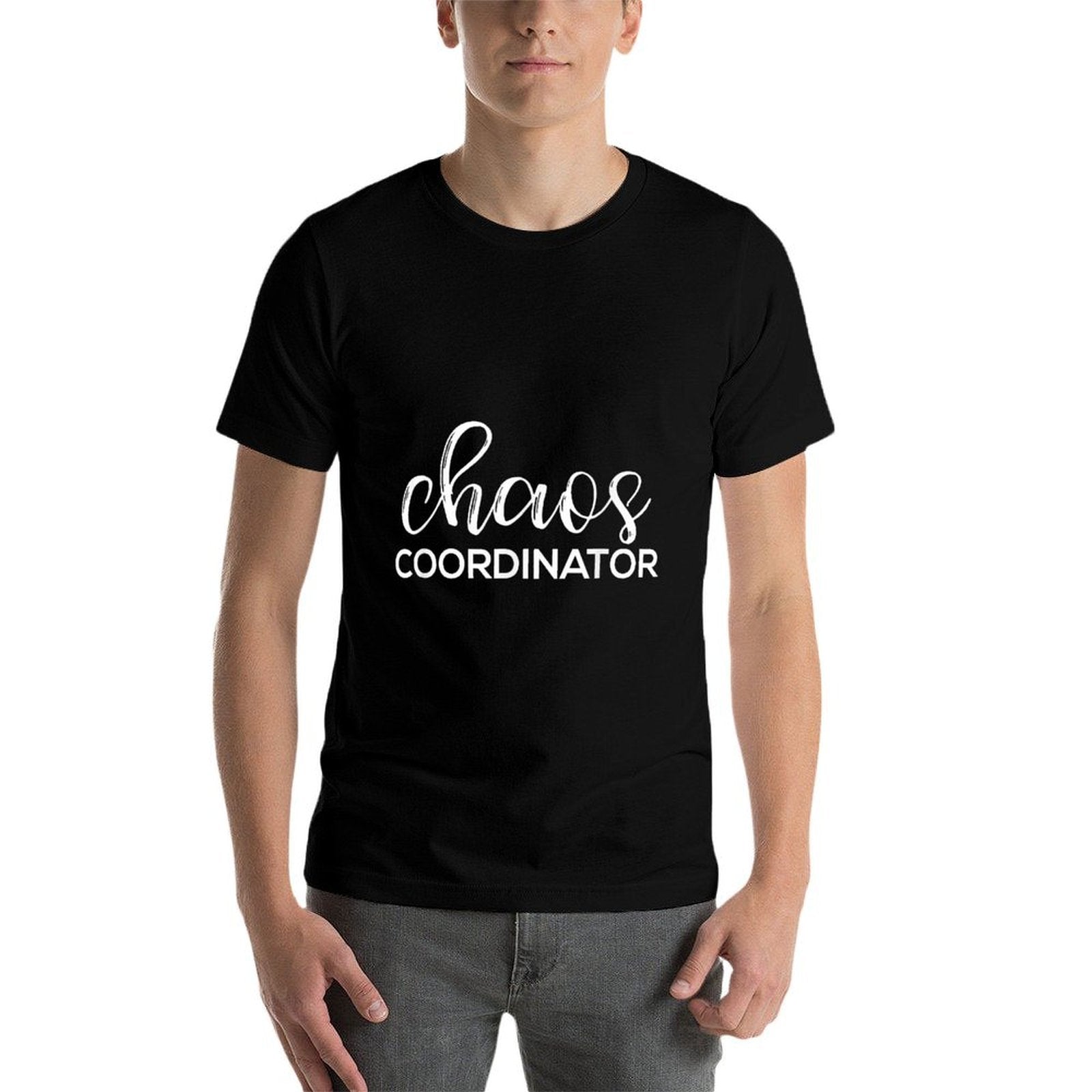 Chaos Coordinator Funny Printed Graphic Mom Babysitter Nanny  Tagless Design T-Shirt