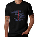Courage Freedom Diversity Rights Kindness Justice Equality  Odor-resistant T-Shirt