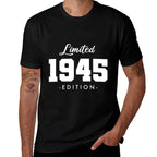 Gift for 80 Year Old 1945 Limited Edition 80th Birthday  Versatile T-Shirt