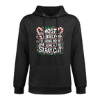 Most Likely To Bring Home Stray Cat All-Day Comfort Hoodie