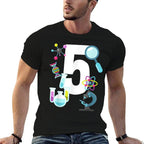Science STEM 5 Year Old 5th Birthday Party Boys Girls  Odor-resistant T-Shirt