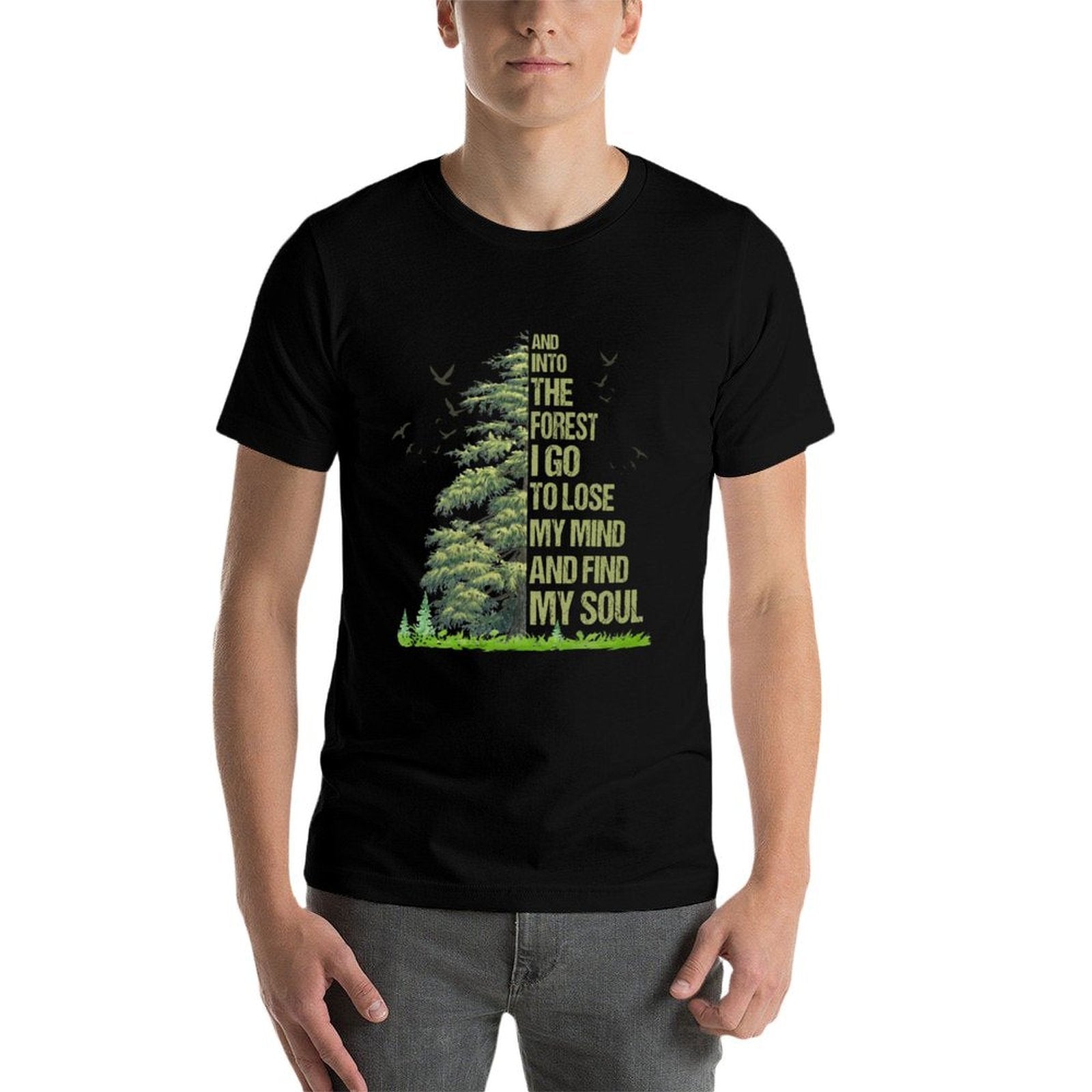 And Into The Forest I Go To Lose My Mind T-shirt Tree Hippie  Eco-friendly Material T-Shirt