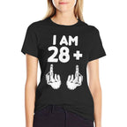 I Am 28 Plus Two Middle Finger Funny 30th Birthday  Fade-proof Color T-Shirt