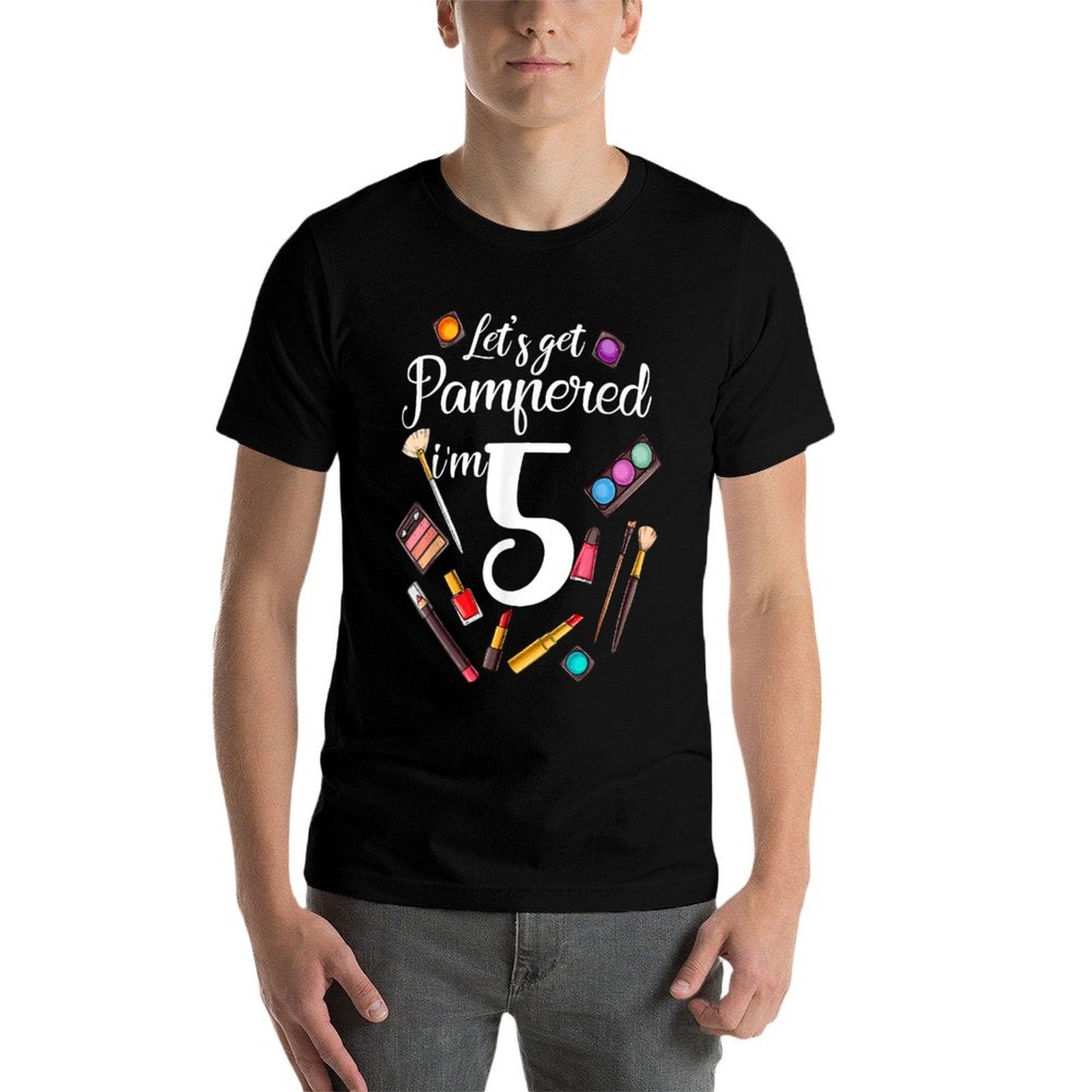 5th Birthday Let's Get Pampered I'm 5  Cotton T-Shirt
