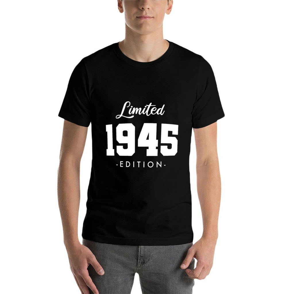 Gift for 80 Year Old 1945 Limited Edition 80th Birthday  Versatile T-Shirt