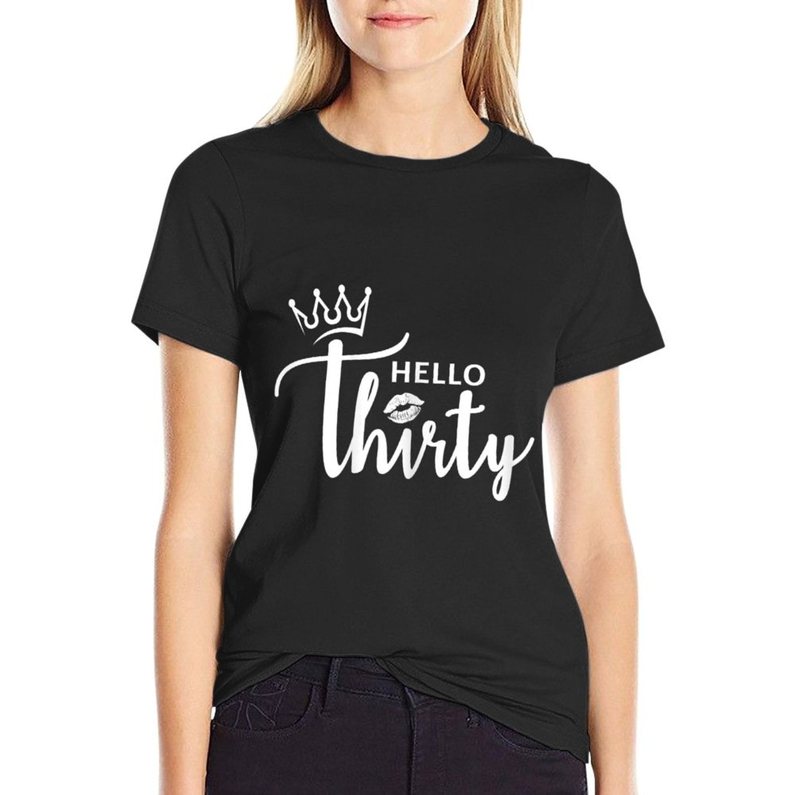 Womens Hello Thirty 30th Birthday for Her  Wrinkle-resistant T-Shirt
