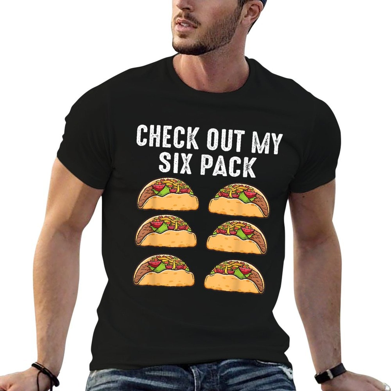 Check Out My Six Pack 6-Pack Tacos - Funny  Relaxed-fit T-Shirt