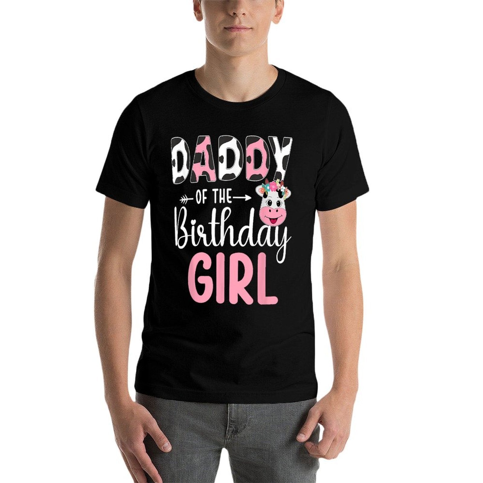Daddy Of The Birthday Girl Farm Cow 1 St Birthday Girl  Cotton T-Shirt