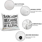 S.a.r.c.a.s.m B E C A U S E Avada Kedavra Is Illegal Soft Style Accent Throw Pillow