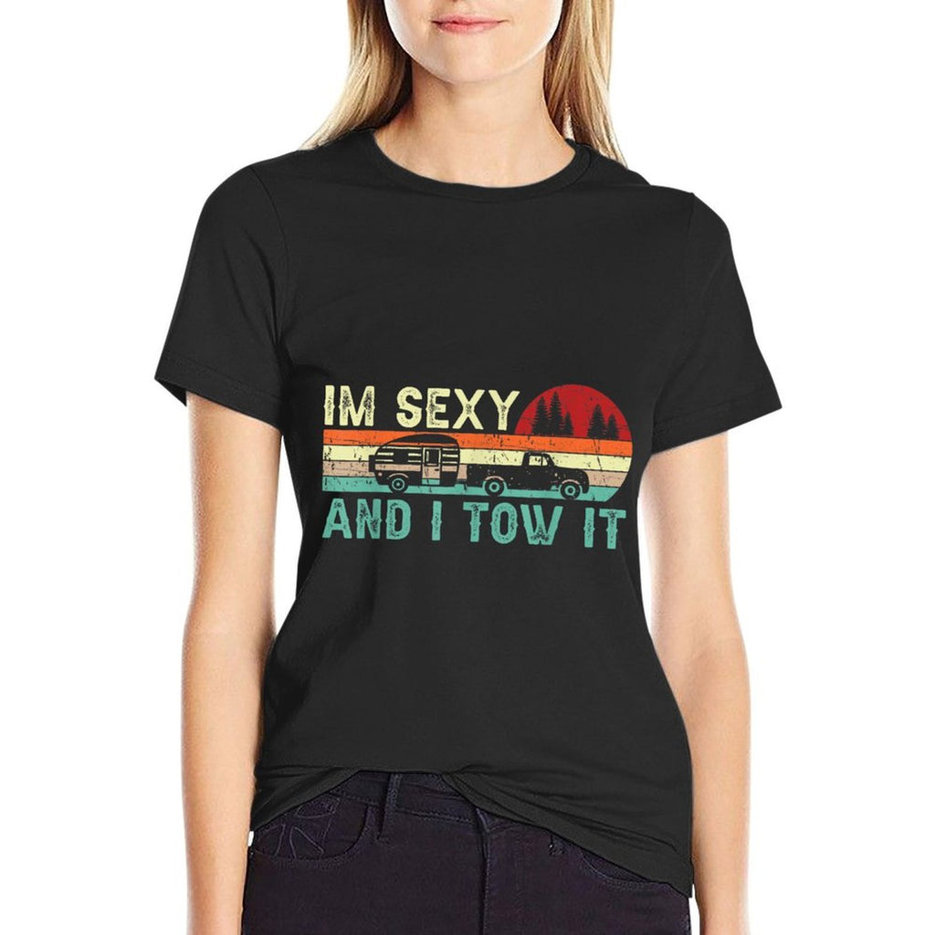 Funny Camping RV Im Sexy And I Tow It RV Camper  Classic T-Shirt