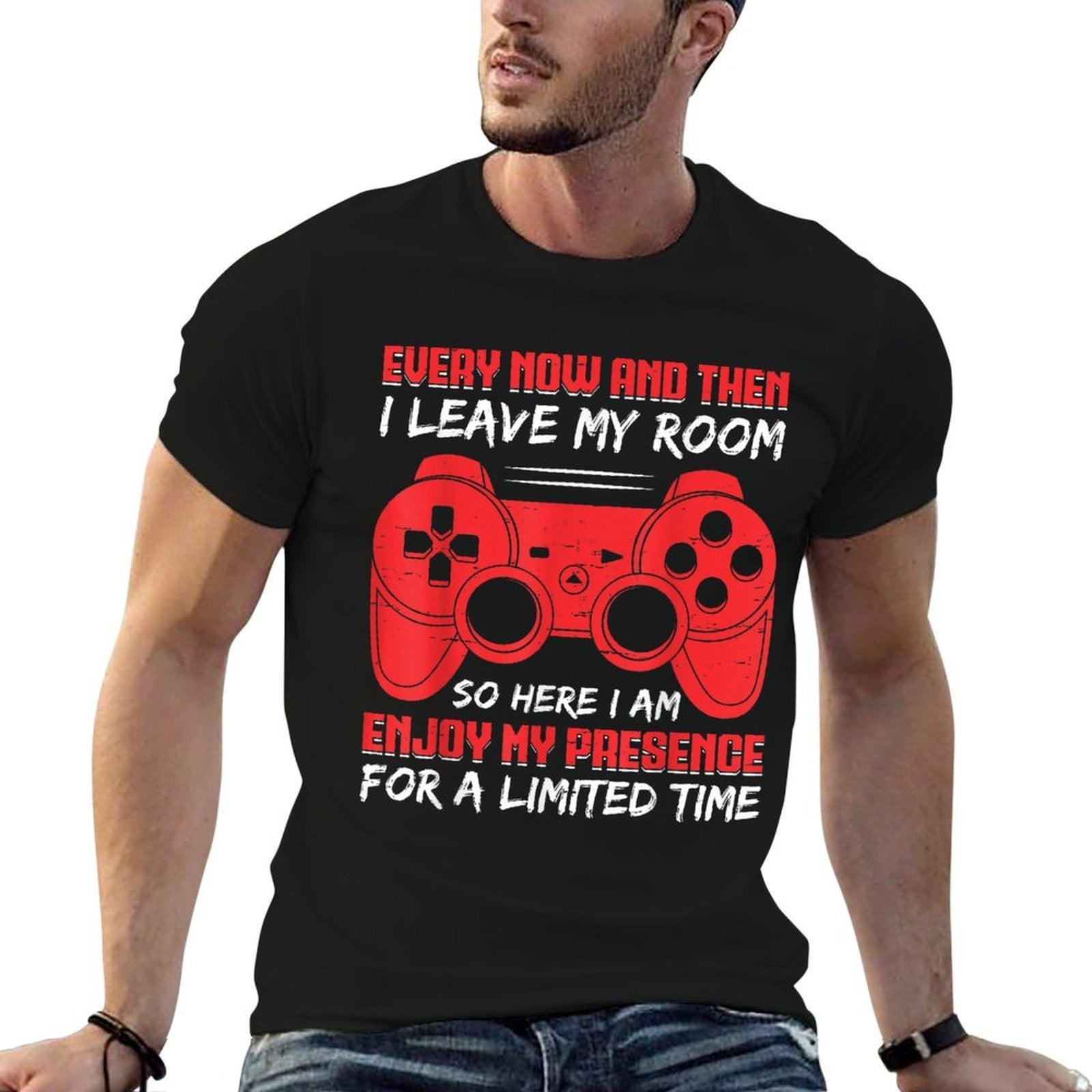 Funny Gamer Every Now And Then I Leave My Room Gaming  Versatile T-Shirt