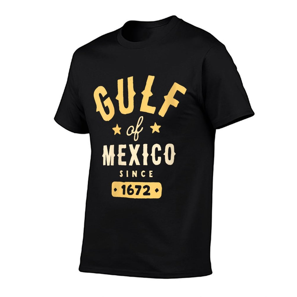 Womens Gulf of Mexico Since 1672  Fade-proof Color T-Shirt