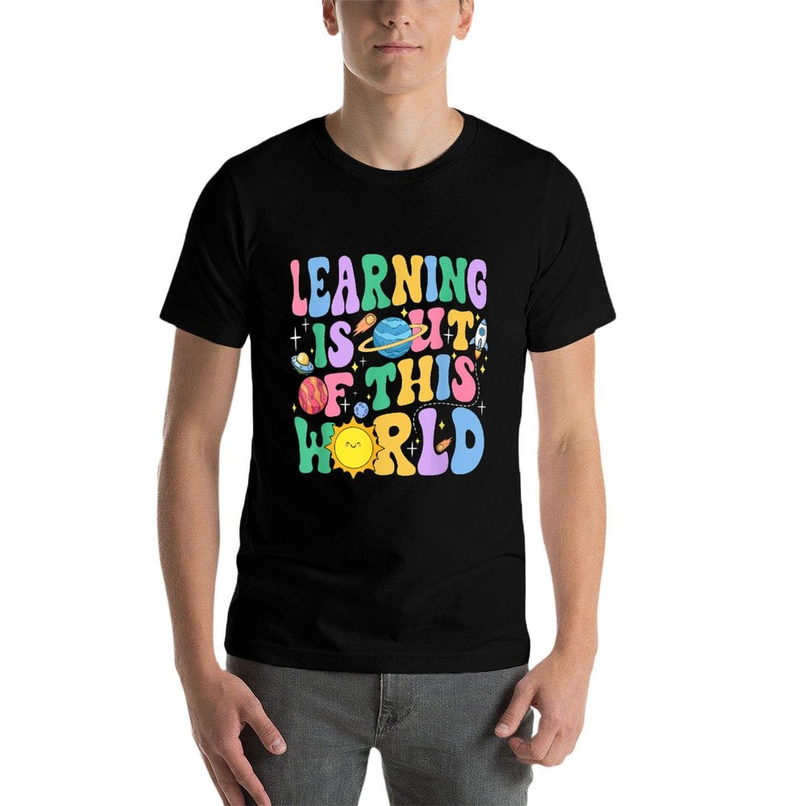 Learning Is Out Of This World Solar System Science Teacher  Soft T-Shirt