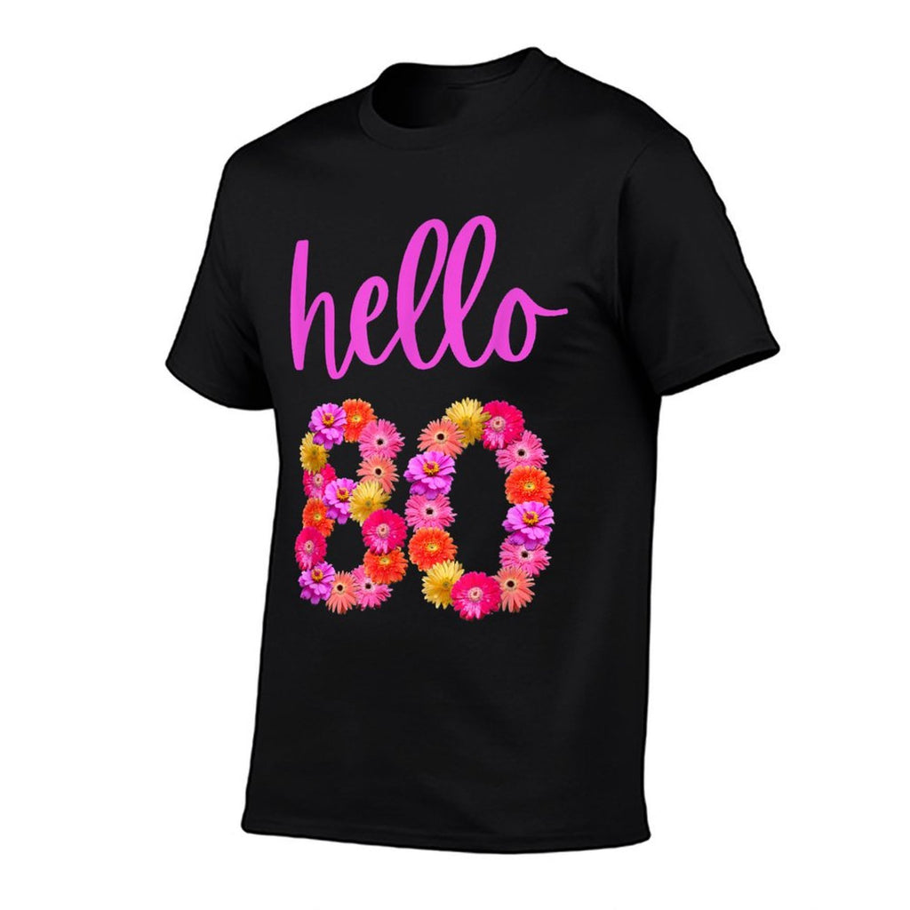 80 Year Old Birthday Flower Hello 80 Its My 80th Birthday  Trendy Pattern T-Shirt