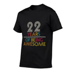 22 Years Of Being Awesome Gift 22 Years Old 22nd Birthday  Wrinkle-resistant T-Shirt