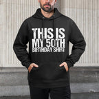 That's My 50th Birthday Shirt Shape Retention Hoodie