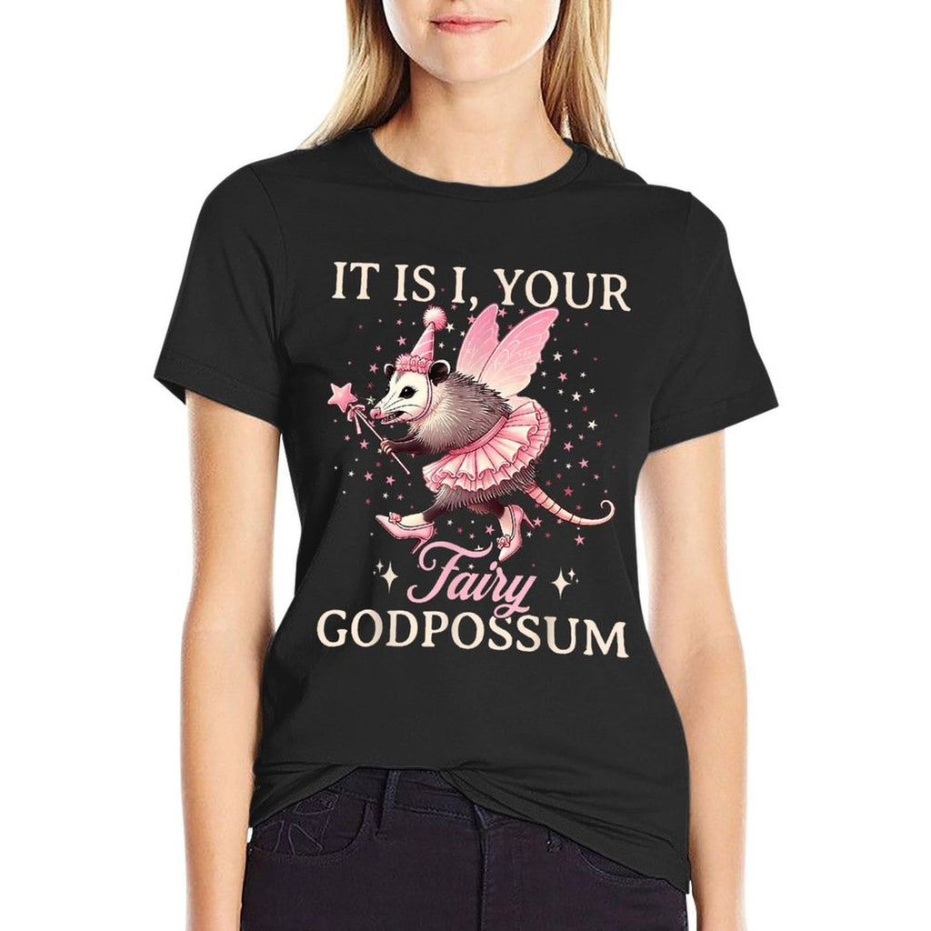 It Is I Your Fairy Godpossum Funny Opossum Spirit Animal  Moisture-wicking T-Shirt
