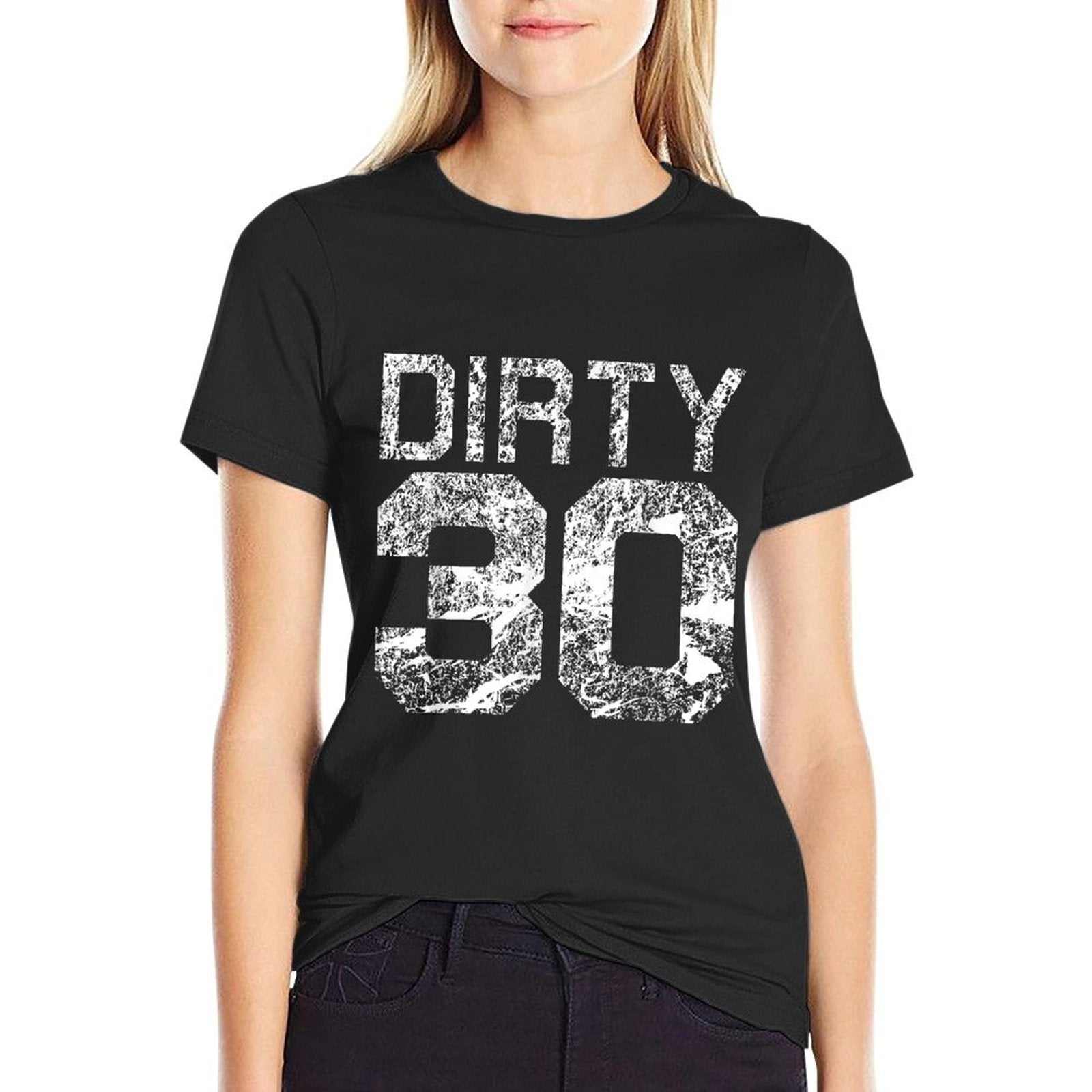 Dirty 30 Funny 30th Birthday Milestone Thirty  Affordable Price T-Shirt