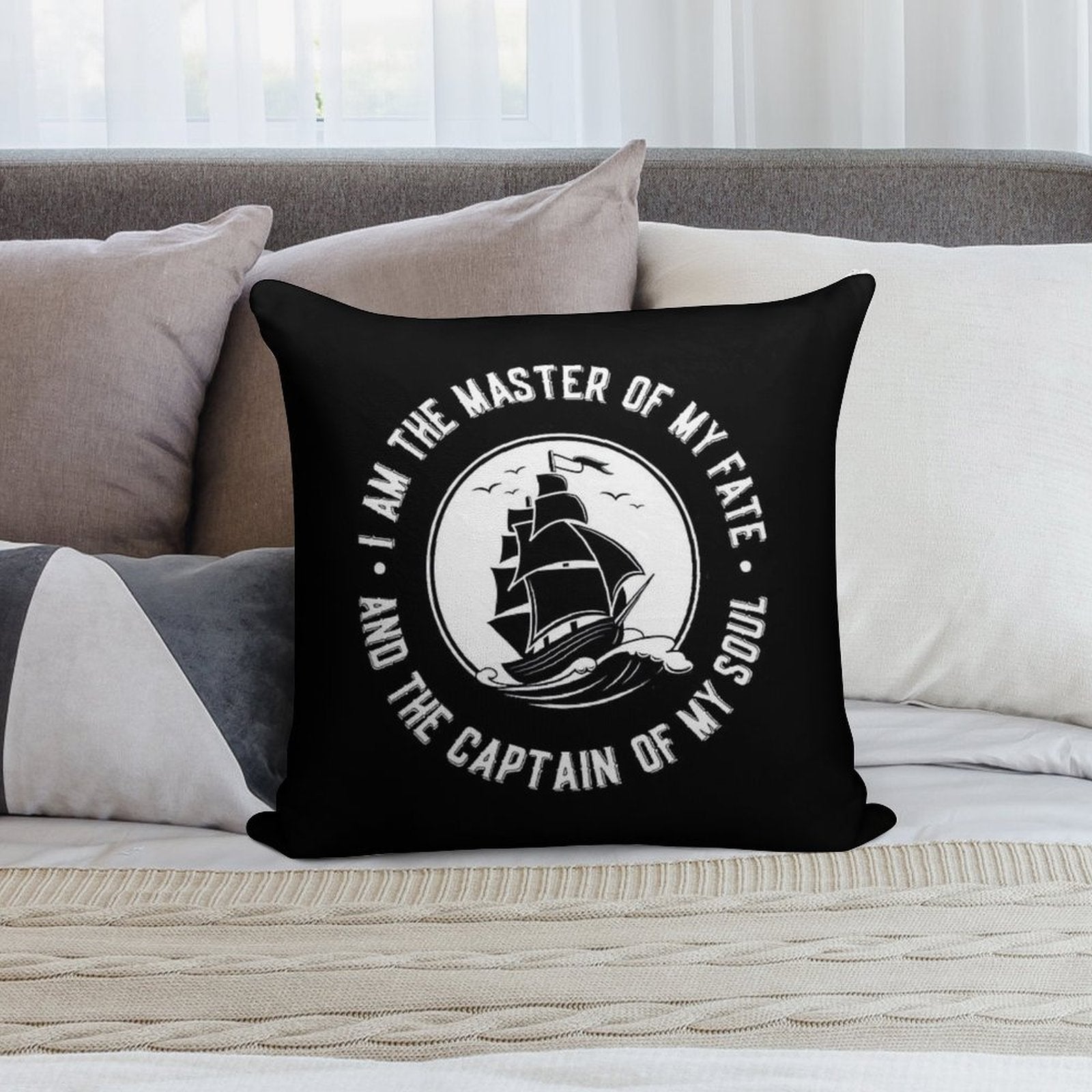 I Am The Master of My Fate And The Captain of My Soul. Ships Soft Durable Construction Throw Pillow