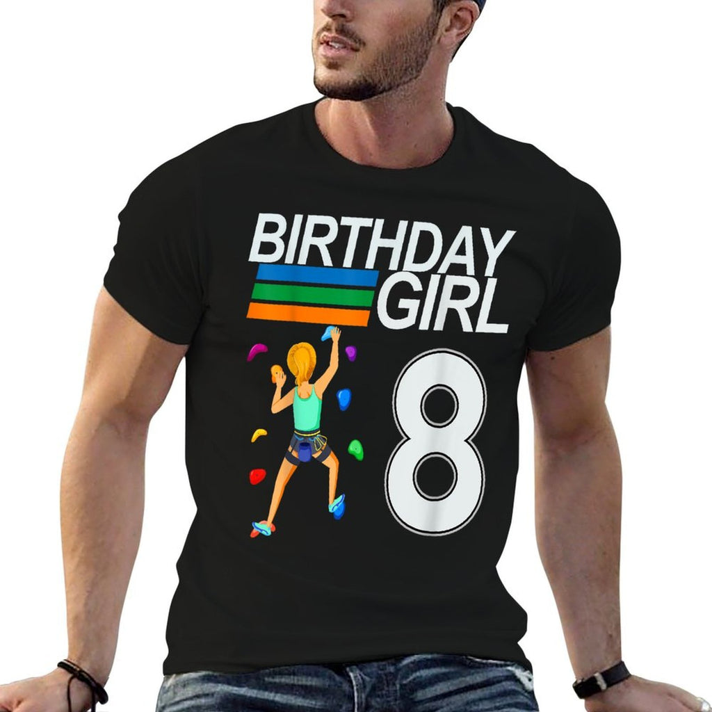 8 Years Old Birthday Bouldering Rock Climbing for Girls  Odor-resistant T-Shirt