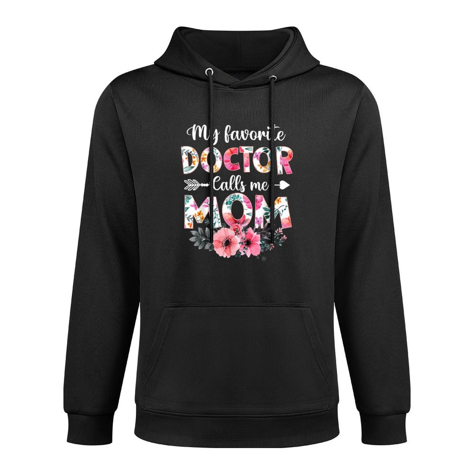 My Favorite Doctor Calls Me Mom Doctor Mom Mothers Day Customizable Surface Hoodie