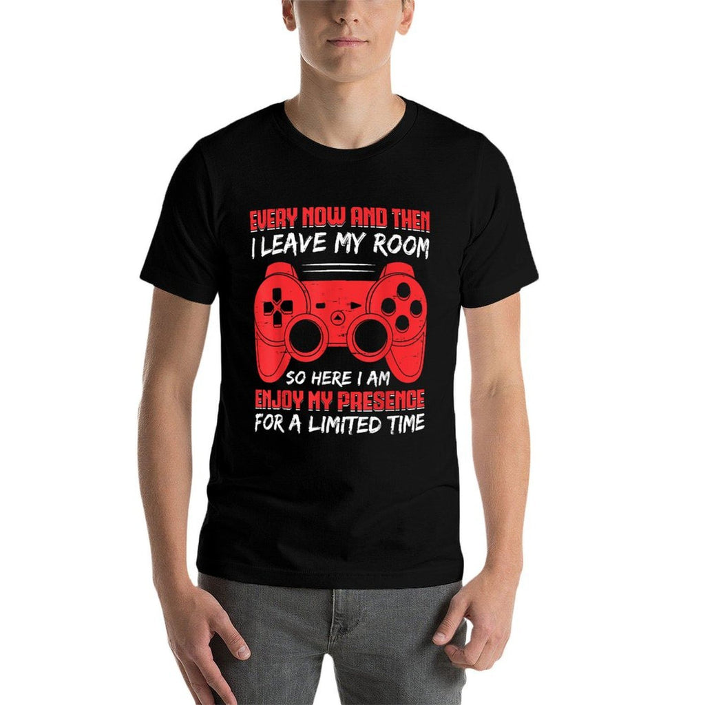 Funny Gamer Every Now And Then I Leave My Room Gaming  Versatile T-Shirt
