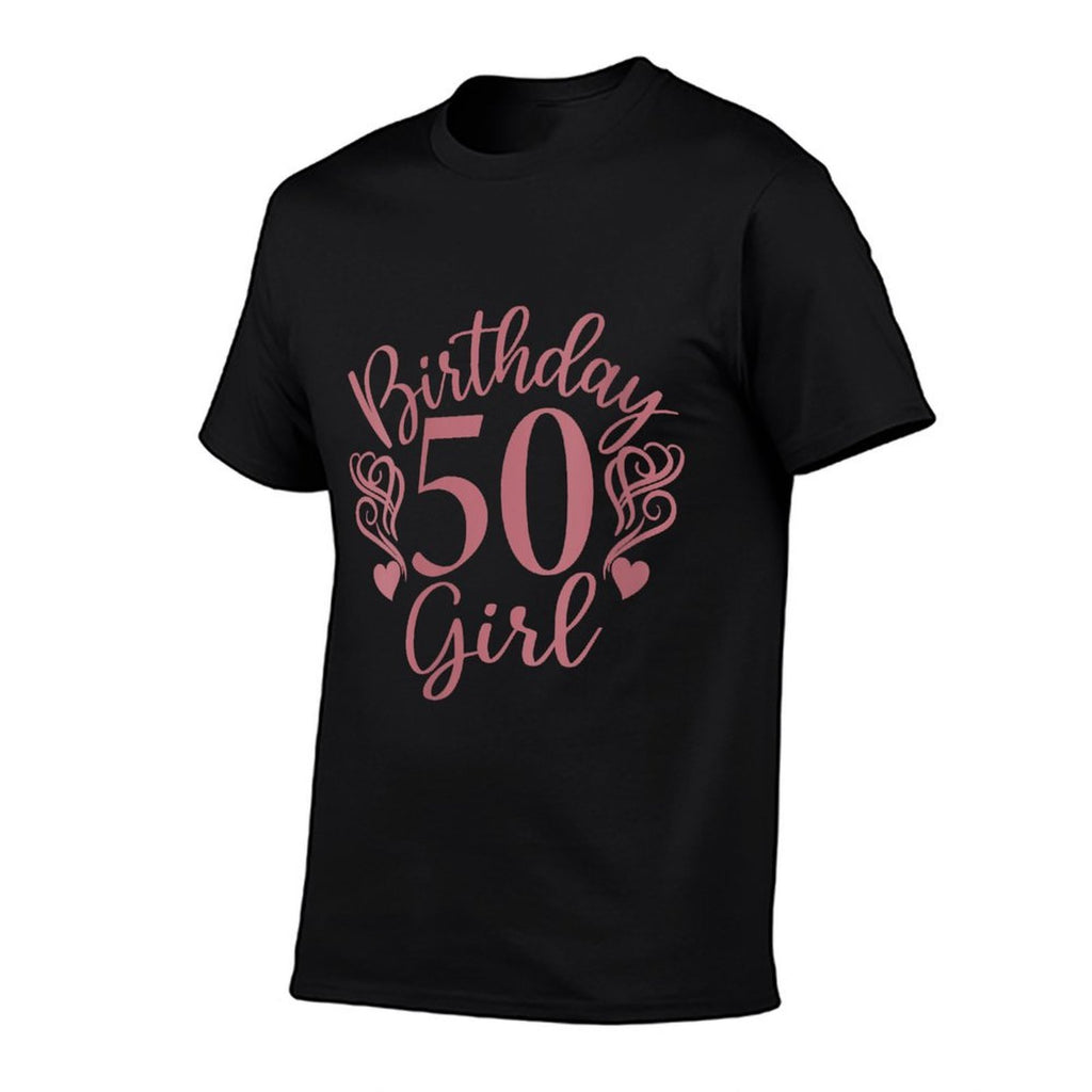 Womens Birthday 50 Girls 50 Years Old for Her Women 50  Durable T-Shirt