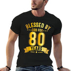 Blessed By God For 80 Years Eightieth Birthday 80th Birthday  Summer-ready Fabric T-Shirt