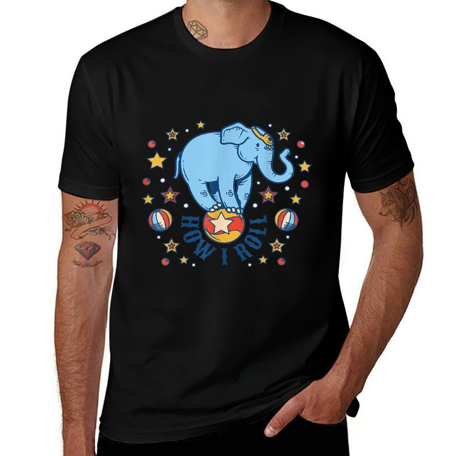 Circus How I Roll Star Elephant Show Animal Performer Comfortable T-Shirt
