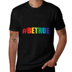 Be True Equality Pride  Wrinkle-resistant T-Shirt