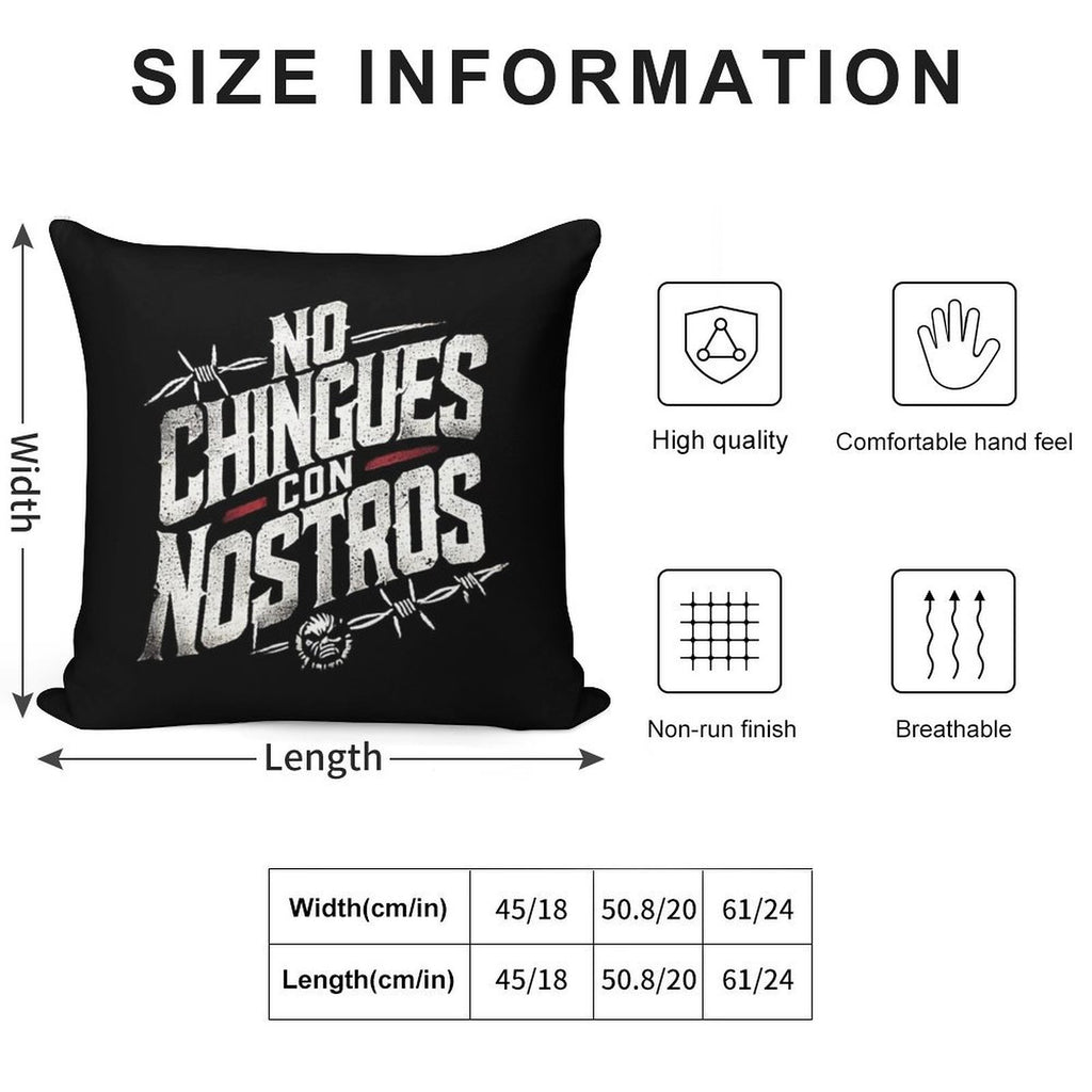 No Chingues - Con - Nostros Soft Durable Construction Throw Pillow