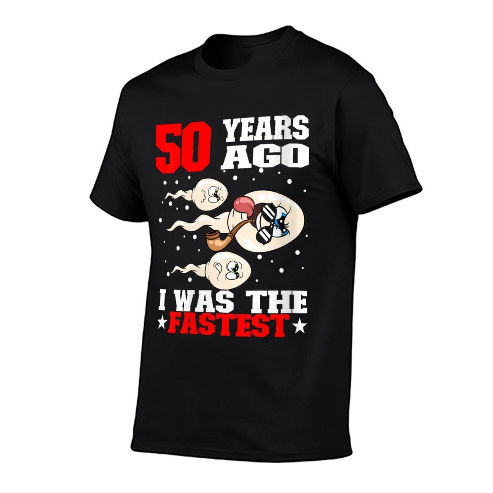 50 Years Ago I Was The Fastest Sperm 50th Birthday  Moisture-wicking T-Shirt