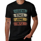50 Years Old Gifts Legend Since June 1972 50th Birthday  Quick-drying T-Shirt