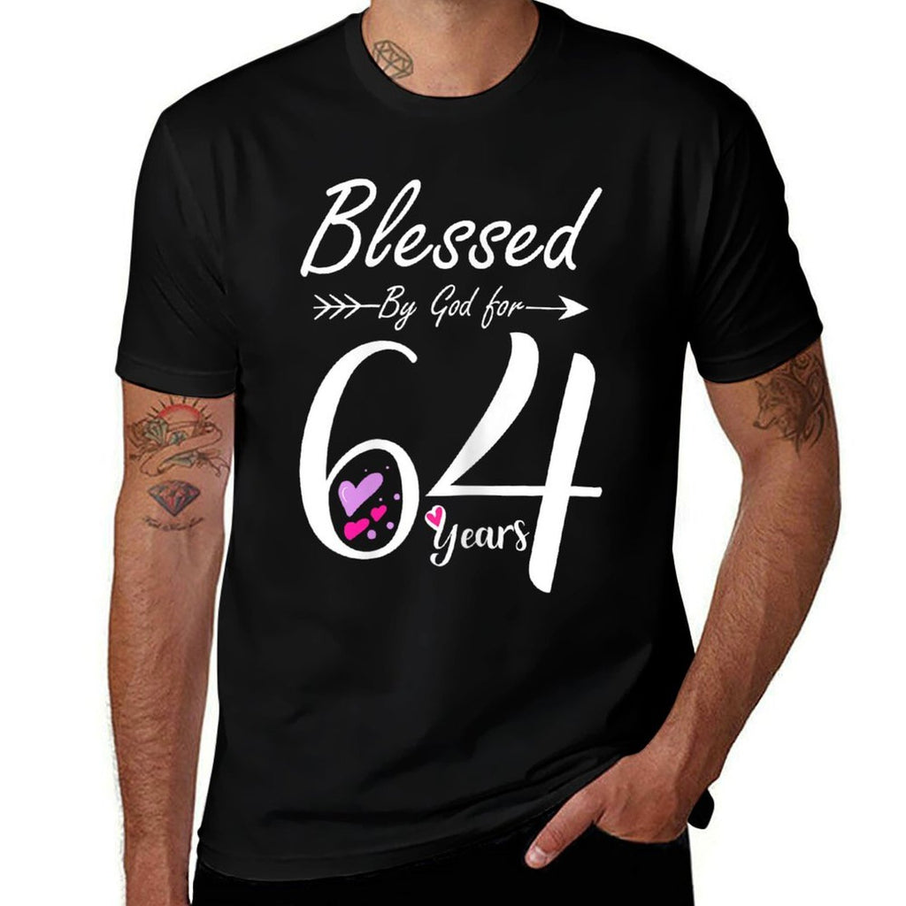 64th Birthday Gift And Blessed for 64 Years Birthday  Cotton T-Shirt