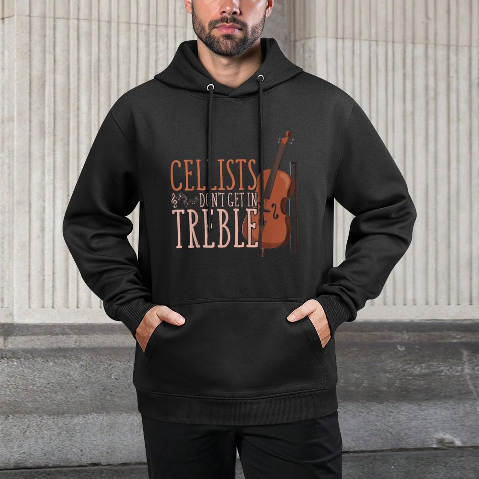 Classical Musician Gift Music Cello Funny Cellists Dont Get In Treble Black Cello Breathable Fabric Hoodie