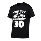 Mens This Guy Is Officially 30 Years Old 30th Birthday  Relaxed-fit T-Shirt