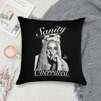Ophelia- Sanity Is Overrated (B&W) Soft Multiple Sizes Throw Pillow