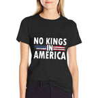 No Kings In America Men Women  Stretchy T-Shirt