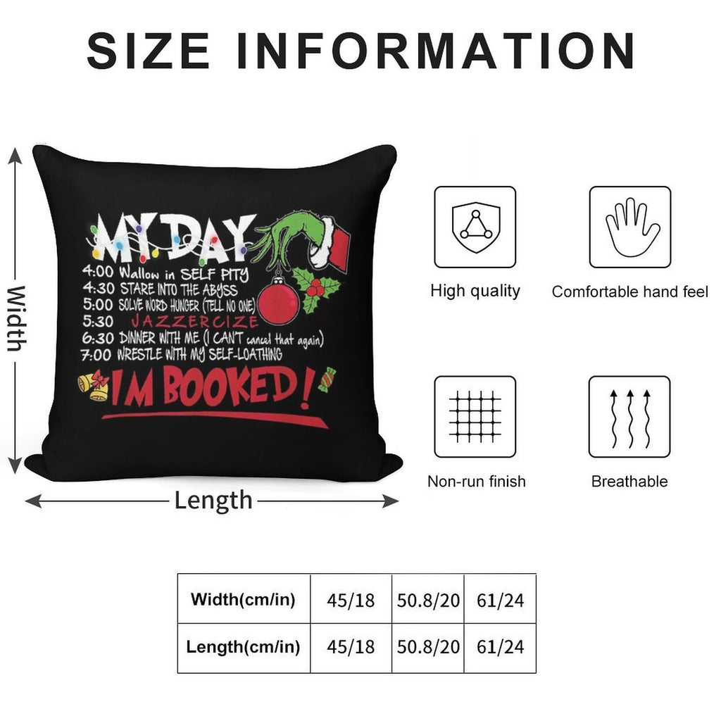 My Day Schedule I’m Booked Christmas Shirt Soft Reinforced Edging Throw Pillow