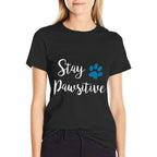 Stay Pawsitive Cute Kitty Puppy Paw Pet Cat Owner Dog Lover  Oversized Silhouette T-Shirt