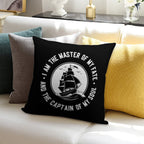 I Am The Master of My Fate And The Captain of My Soul. Ships Soft Durable Construction Throw Pillow