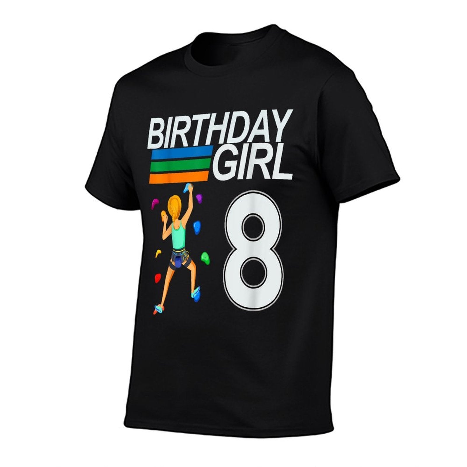 8 Years Old Birthday Bouldering Rock Climbing for Girls  Odor-resistant T-Shirt