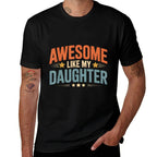 Awesome Like My Daughter Vintage Men Funny Fathers Day Dad  Wrinkle-resistant T-Shirt