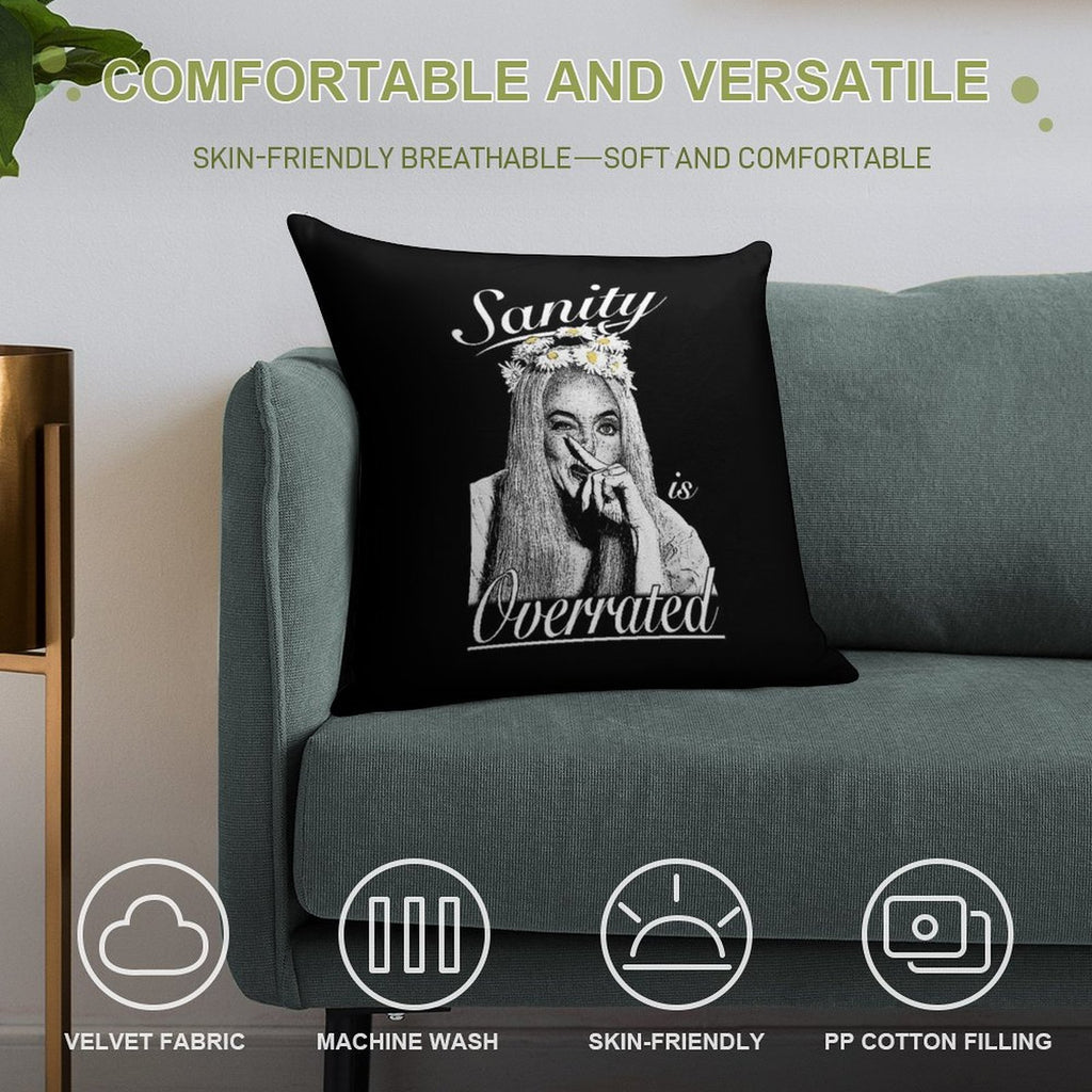 Ophelia- Sanity Is Overrated (B&W) Soft Multiple Sizes Throw Pillow