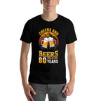 Cheers And Beers To 80 Years - 80th Birthday  Graphic-printed T-Shirt