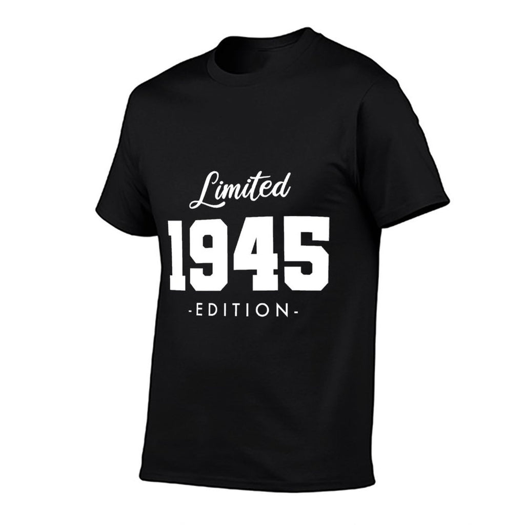 Gift for 80 Year Old 1945 Limited Edition 80th Birthday  Versatile T-Shirt
