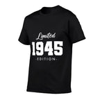 Gift for 80 Year Old 1945 Limited Edition 80th Birthday  Versatile T-Shirt