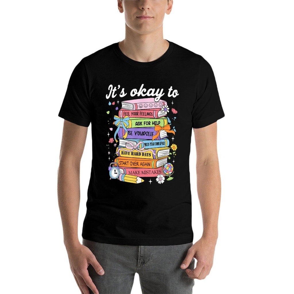 It&#39;s Okay To Feel Your Feeling Mental Health Awareness Women  Easy-care T-Shirt