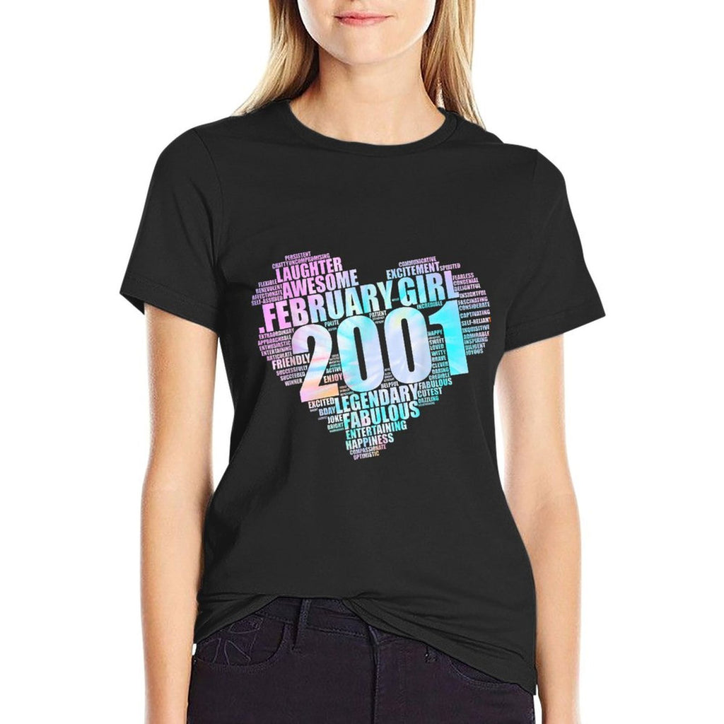 FEBRUARY GIRL 2001 Awesome Fabulous Big Heart 21st Birthday  Easy-care T-Shirt