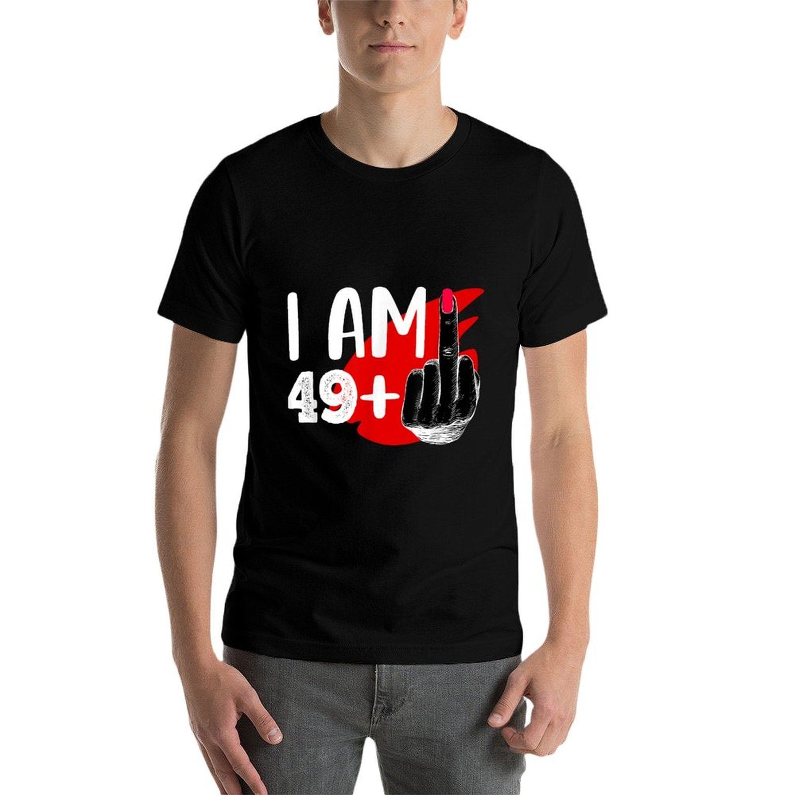 I Am 49 Plus 1 Middle Finger For A 50th Birthday  Breathable T-Shirt
